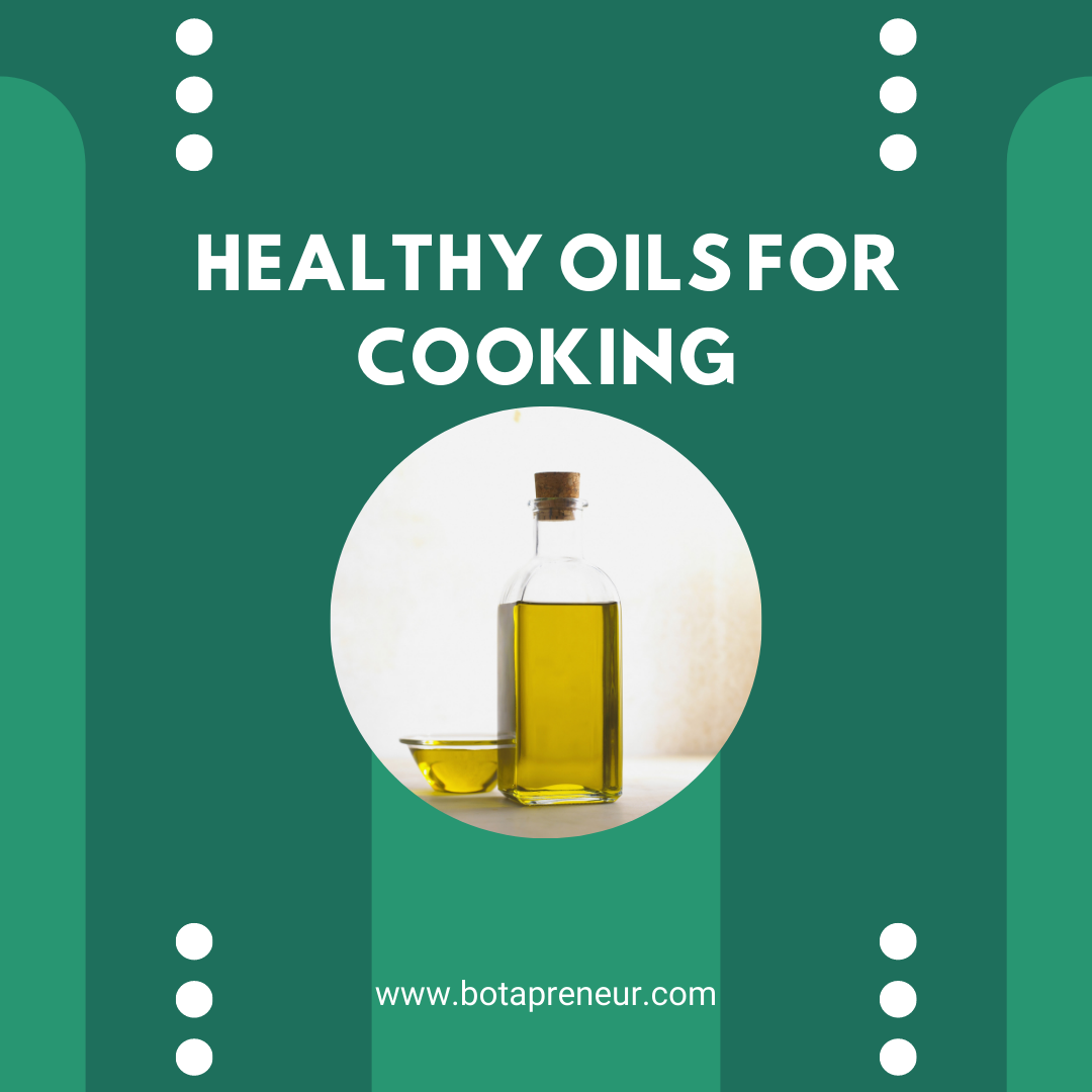 Healthy Oils For Cooking